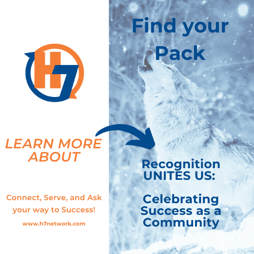 Recognition UNITES US: Celebrating Community Success 1 The H7 Network Home Office is bursting with anticipation as we gear up to ignite more Recognition Program for Alpha Team Members and Connectors.